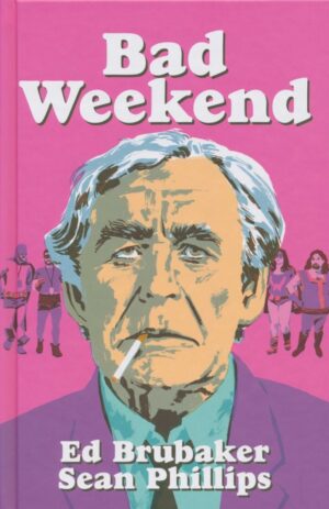 BAD WEEKEND HC [9781534314405] *USA IMPORT*