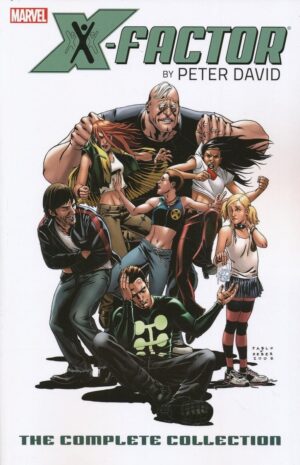 X-FACTOR BY PETER DAVID THE COMPLETE COLLECTION VOL 02 TP [9780785154396] *IN STOCK SALE*