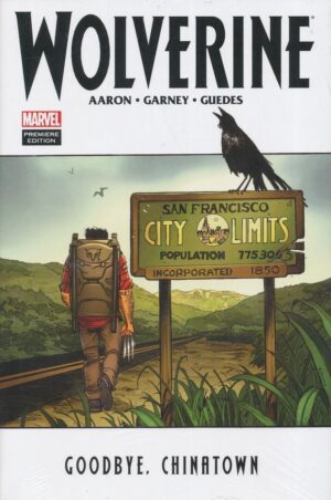 WOLVERINE GOODBYE CHINATOWN HC [9780785161417] **IN STOCK SALE**