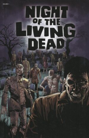 NIGHT OF THE LIVING DEAD VOL 01 TP [9781592911066] *IN STOCK SALE*