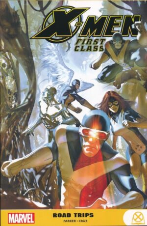 X-MEN FIRST CLASS ROAD TRIPS TP [9781302947866] *IN STOCK SALE*