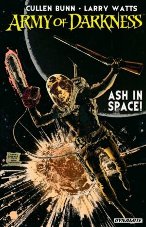 ARMY OF DARKNESS VOL 04 ASH IN SPACE TP [9781606906910] *IN STOCK SALE*