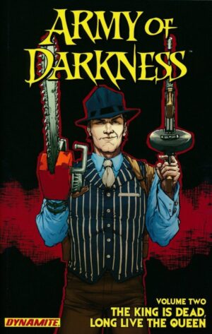 ARMY OF DARKNESS VOL 02 THE KING IS DEAD LONG LIVE THE QUEEN TP [9781606904237] *IN STOCK SALE*