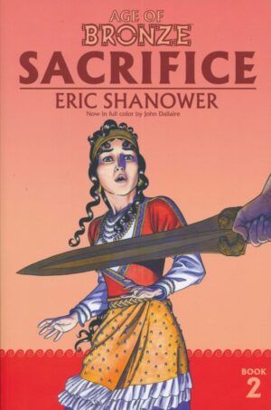 AGE OF BRONZE VOL 02 SACRIFICE TP [9781534313286] *IN STOCK SALE*