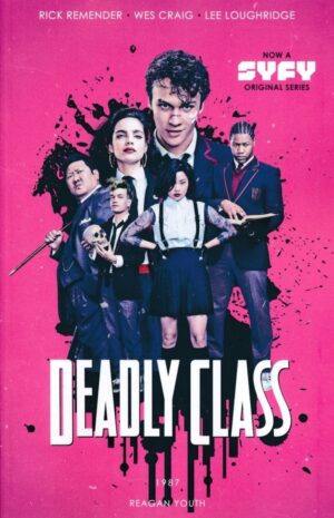 DEADLY CLASS VOL 01 TP [VARIANT] [9781534311459] *SALE*