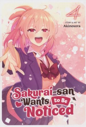 SAKURAI-SAN WANTS TO BE NOTICED VOL 04 TP [9781685795245] *IN STOCK SALE*