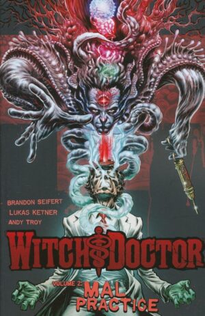 WITCH DOCTOR VOL 02 MAL PRACTICE TP [9781607066934] *IMPORT FROM USA*