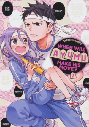 WHEN WILL AYUMU MAKE HIS MOVE VOL 02 TP [9781646513505] *IMPORT FROM USA*
