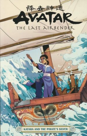 AVATAR THE LAST AIRBENDER KATARA AND PIRATES SILVER TP [9781506717111] *IMPORT FROM USA*