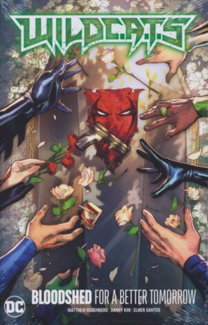 WILDCATS VOL 02 BLOODSHED FOR A BETTER TOMORROW HC [9781779518354] *IMPORT FROM USA*