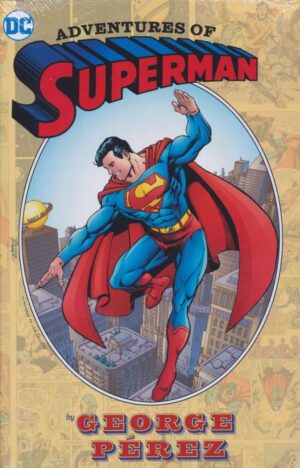 ADVENTURES OF SUPERMAN BY GEORGE PEREZ HC [9781779525871] *IMPORT FROM USA*