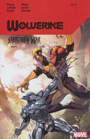 WOLVERINE VOL 09 SABRETOOTH WAR PART 2 TP [9781302954734] *IN STOCK SALE*