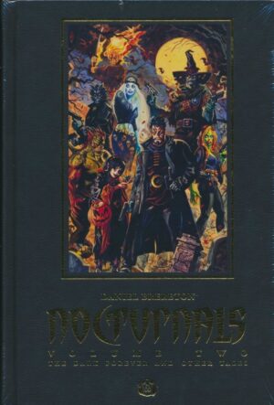 NOCTURNALS VOL 02 THE DARK FOREVER AND OTHER TALES HC [VARIANT] [9781607061335] ** 48H **
