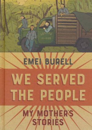 WE SERVED THE PEOPLE MY MOTHERS STORIES HC [9781684155040] *IN STOCK SALE*
