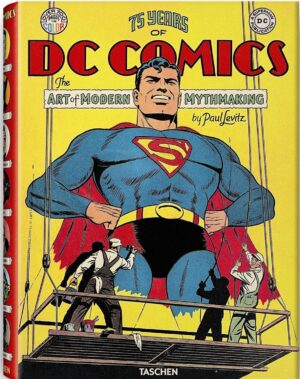 75 YEARS OF DC COMICS: THE ART OF MODERN MYTHMAKING [9783836519816] ** 48H **