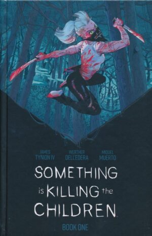 SOMETHING IS KILLING THE CHILDREN DELUXE EDITION VOL 01 HC [9781684157648] ** 48H **