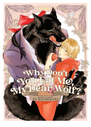 WHY DONT YOU EAT ME MY DEAR WOLF TP [9781685794866] *IMPORT FROM USA*