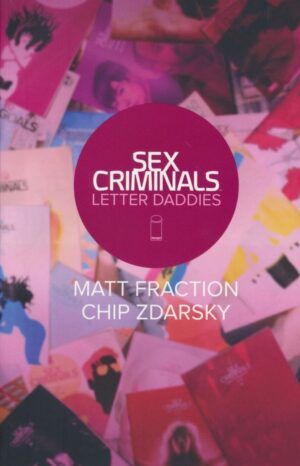 SEX CRIMINALS LETTER DADDIES TP [9781534394506] *6TH DELIVERY*