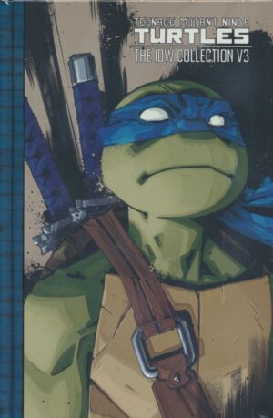 TEENAGE MUTANT NINJA TURTLES THE IDW COLLECTION VOL 03 HC [9781631406911] *6TH DELIVERY*