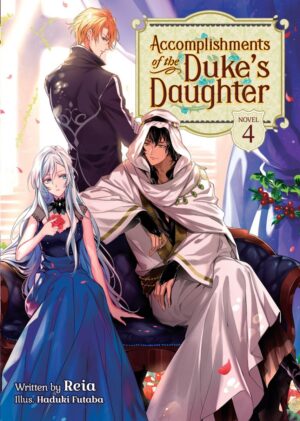 ACCOMPLISHMENTS OF THE DUKES DAUGHTER LIGHT NOVEL VOL 04 TP [9781648278334] *IMPORT FROM USA*
