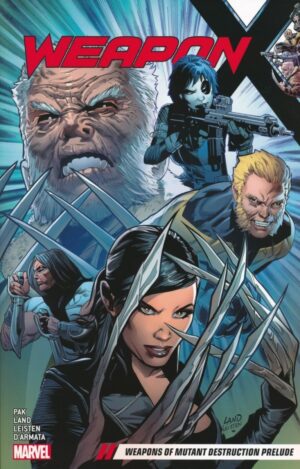 WEAPON X VOL 01 WEAPONS OF MUTANT DESTRUCTION PRELUDE TP [9781302907341] *IN STOCK SALE*