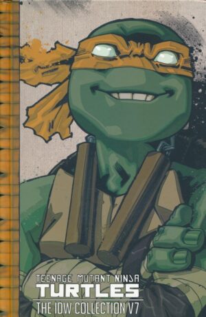 TEENAGE MUTANT NINJA TURTLES THE IDW COLLECTION VOL 07 HC [9781684052820] *6TH DELIVERY*