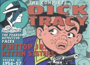 COMPLETE DICK TRACY CHESTER GOULD 1956-1957 HC [9781631400773] *OCTOBER SALE*