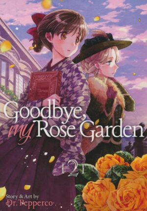 GOODBYE MY ROSE GARDEN VOL 02 TP [9781645055068] *IN STOCK SALE*