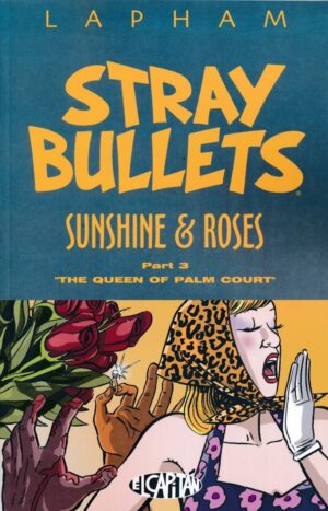 STRAY BULLETS SUNSHINE AND ROSES VOL 03 TP [9781534309869] *17'TH DELIVERY*