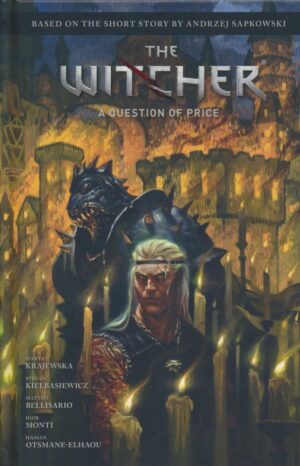 ANDRZEJ SAPKOWSKIS THE WITCHER A QUESTION OF PRICE HC [9781506726991] *IN STOCK SALE*