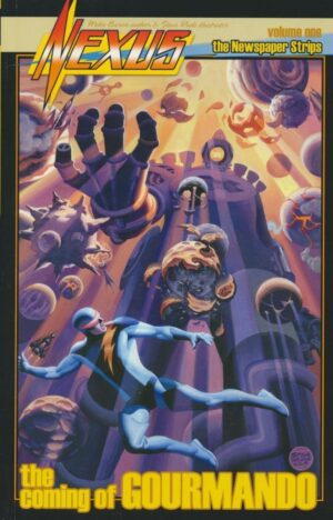 NEXUS THE NEWSPAPER STRIPS VOL 01 THE COMING OF GOURMANDO TP [9781506714363] *IN STOCK SALE*