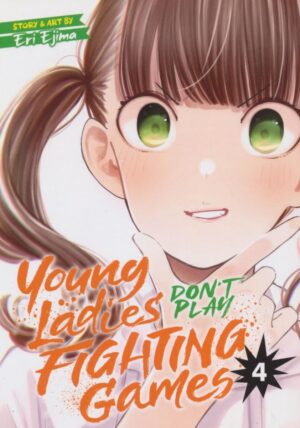 YOUNG LADIES DONT PLAY FIGHTING GAMES VOL 04 TP [9781638587354] *IMPORT FROM USA*