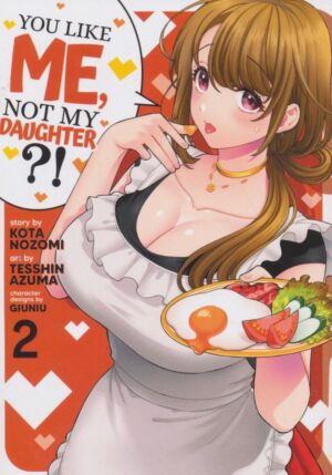 YOU LIKE ME NOT MY DAUGHTER VOL 02 TP [9781638589211] *IMPORT FROM USA*