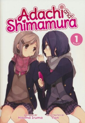 ADACHI AND SHIMAMURA LIGHT NOVEL VOL 01 TP [9781645055358] *IMPORT FROM USA*