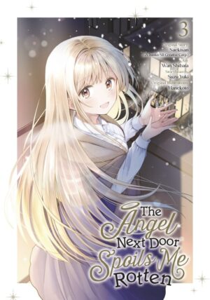ANGEL NEXT DOOR SPOILS ME ROTTEN 03 TP [9781646093236] *USA IMPORT ON REQUEST*