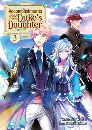 ACCOMPLISHMENTS OF THE DUKES DAUGHTER LIGHT NOVEL VOL 03 TP [9781648274565] *IMPORT FROM USA*
