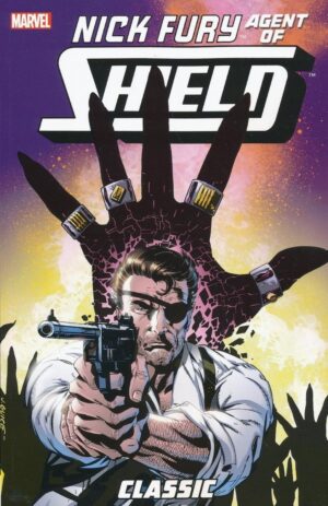 NICK FURY AGENT OF SHIELD CLASSIC VOL 03 TP [9780785194088] *IN STOCK SALE*