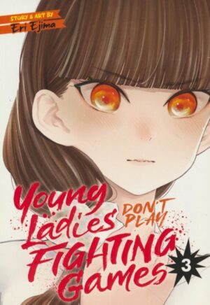 YOUNG LADIES DONT PLAY FIGHTING GAMES VOL 03 TP [9781638582748] *IMPORT FROM USA*