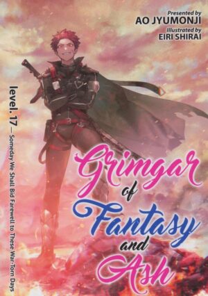 GRIMGAR OF FANTASY AND ASH LIGHT NOVEL VOL 17 TP [9781648274640] *IN STOCK SALE*