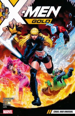 X-MEN GOLD VOL 05 CRUEL AND UNUSUAL TP [9781302909758] *IN STOCK SALE*