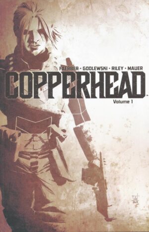 COPPERHEAD VOL 01 TP [9781632152213] *IN STOCK SALE*