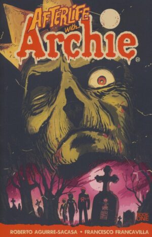 AFTERLIFE WITH ARCHIE VOL 01 ESCAPE FROM RIVERDALE TP [9781619889088] *IN STOCK SALE*