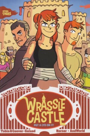 WRASSLE CASTLE VOL 03 PUT A LYD ON IT TP [9781638490999] *IN STOCK SALE*