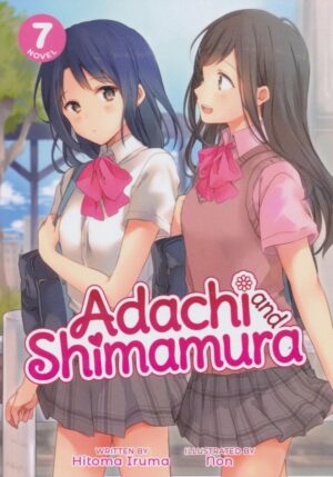 ADACHI AND SHIMAMURA LIGHT NOVEL VOL 07 TP [9781648273650] *IMPORT FROM USA*