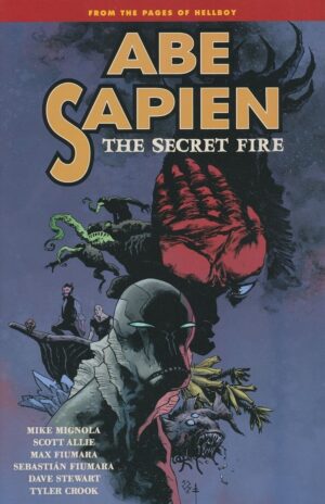ABE SAPIEN VOL 07 THE SECRET FIRE TP [9781616558918] *IN STOCK SALE*