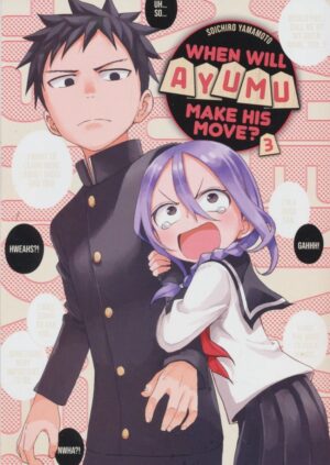 WHEN WILL AYUMU MAKE HIS MOVE VOL 03 TP [9781646513512] *IN STOCK SALE*