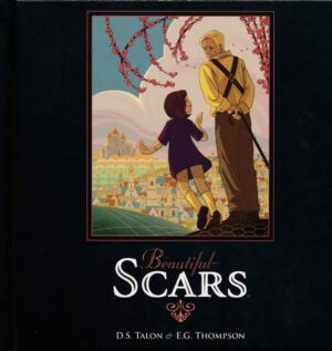 BEAUTIFUL SCARS HC [9781936393343] *IN STOCK SALE*