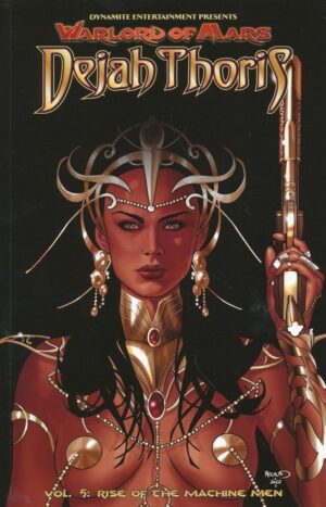 WARLORD OF MARS DEJAH THORIS VOL 05 RISE OF THE MACHINE MEN TP [9781606904909] *IN STOCK SALE*