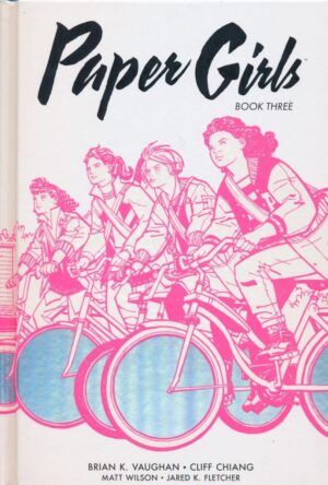 PAPER GIRLS DELUXE EDITION VOL 03 HC [9781534316485]