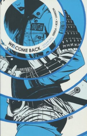 WELCOME BACK VOL 02 TP [9781608869503] *IMPORT FROM USA*